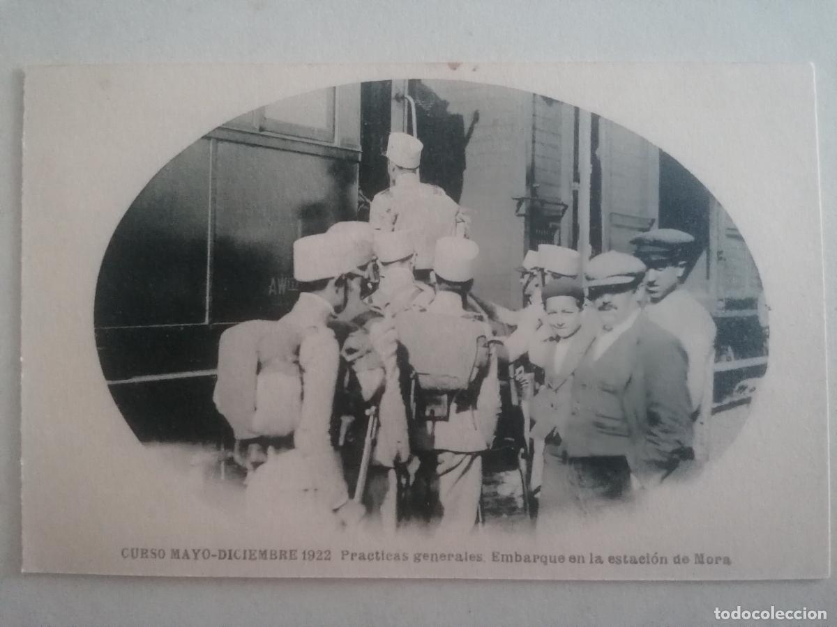 Postales: POSTAL, PRACTICAS GENERALES, EMBARQUE EN LA ESTACION DE MORA, CURSO MAYO-DICIEMBRE 1922