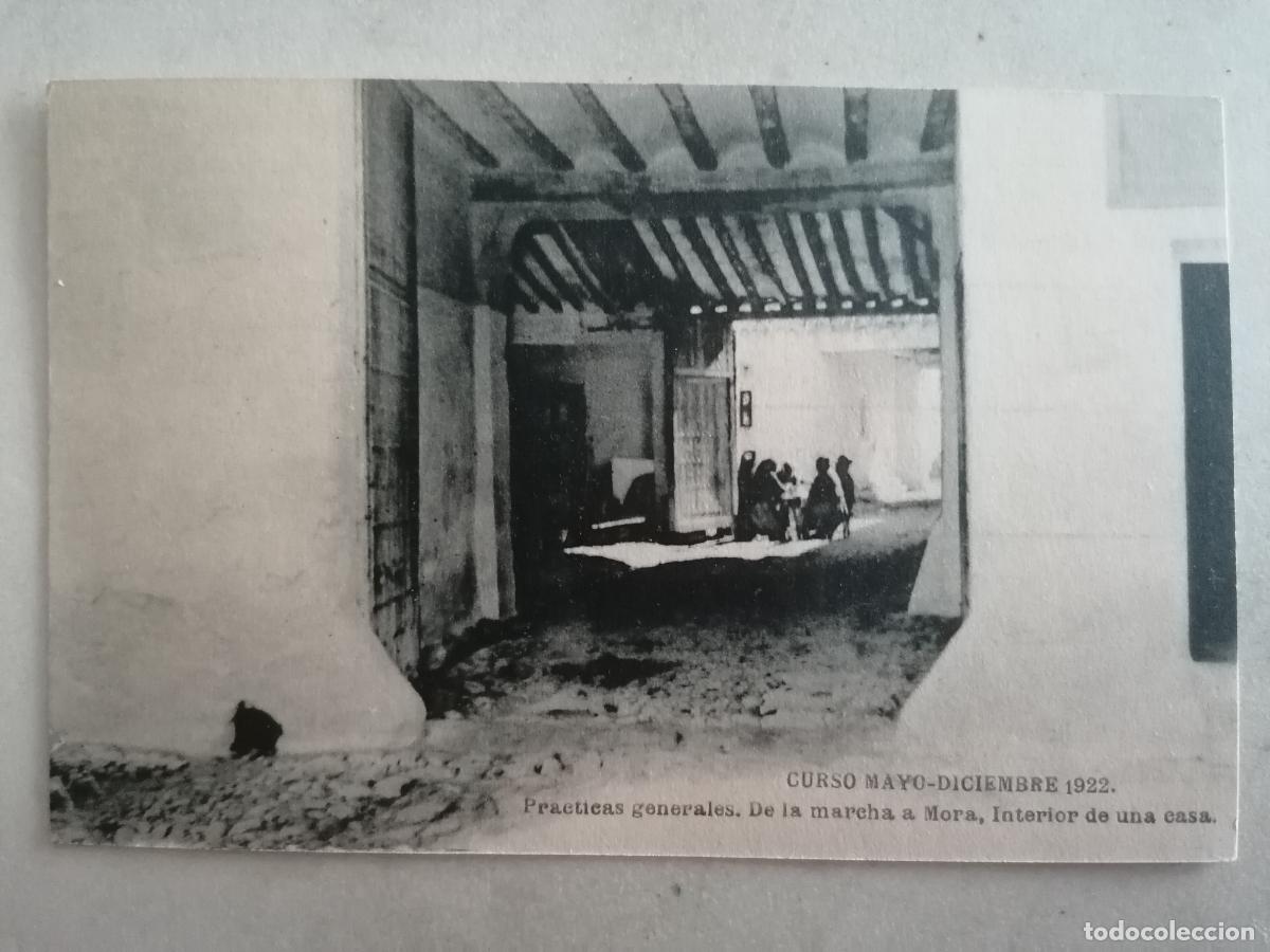Postales: POSTAL, PRACTICAS GENERALES, DE LA MARCHA A MORA, INTERIOR DE UNA CASA, CURSO MAYO-DICIEMBRE 1922