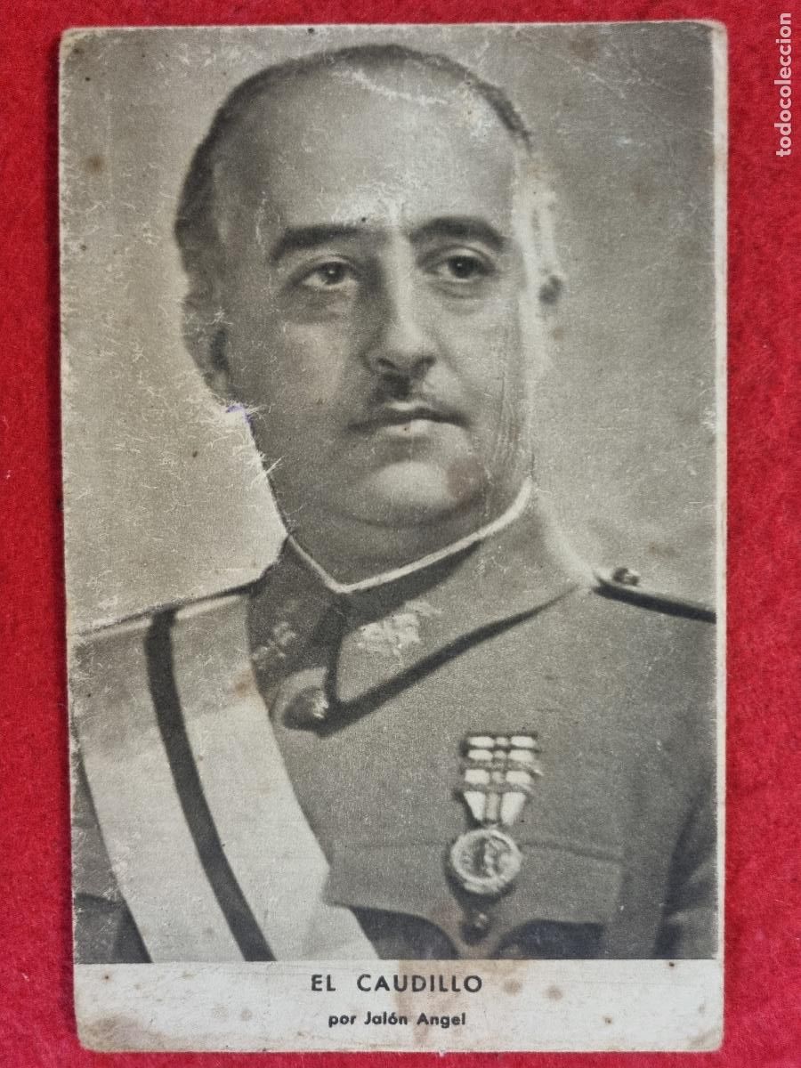 Postkarten: POSTAL FRANCISCO FRANCO EL CAUDILLO ORIGINAL P1827