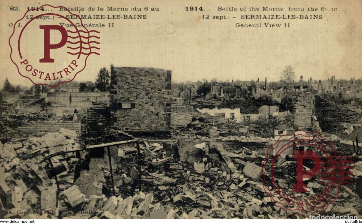 Cartes Postales: 1914 BATAILLE DE LA MARNE SERMAIZE LES BAINS VUE G&Eacute;N&Eacute;RALE II GUERRE GUERRA WAR