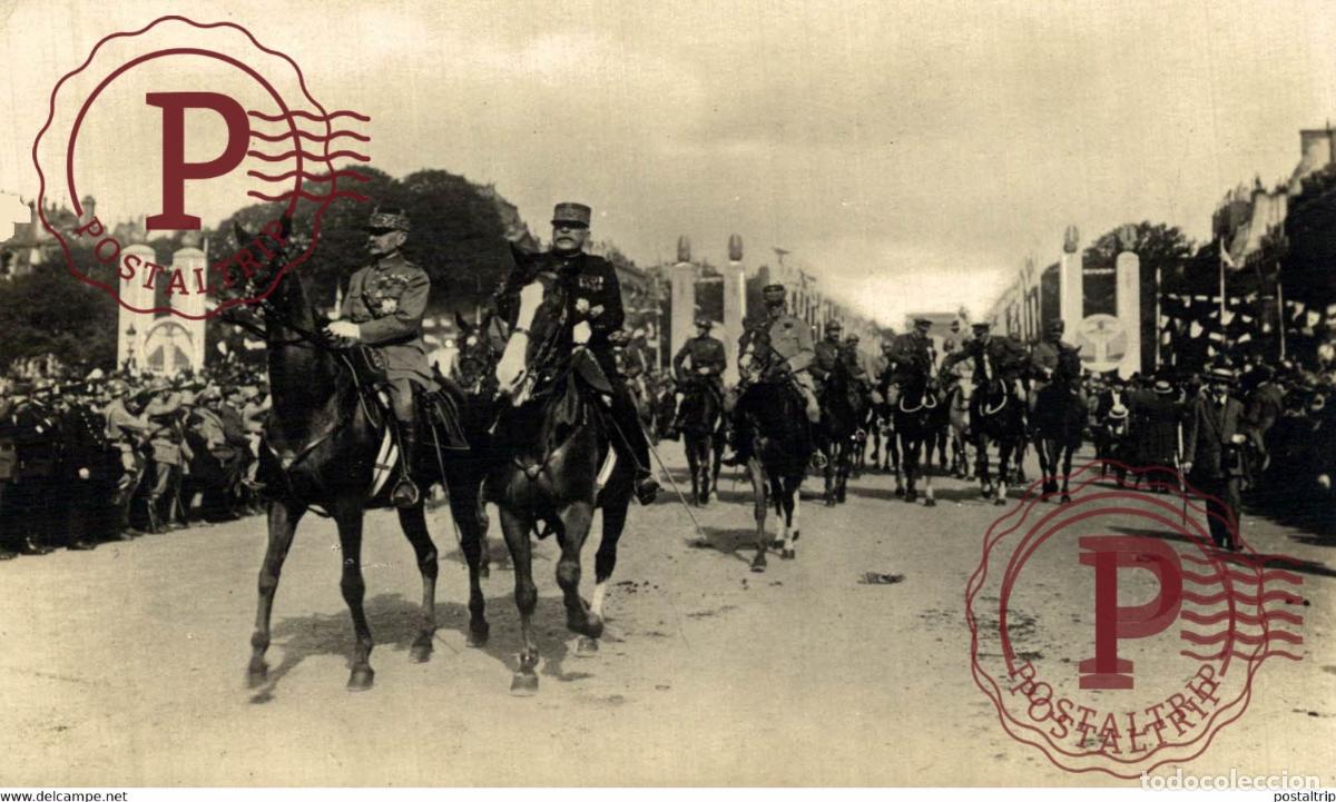 Postales: LES F&Ecirc;TES DE LA VICTOIRE 14 JUILLET 1919 LE MARECHAL JOURE ET FOCH MILITARY MILITAIRE GUERRE WAR