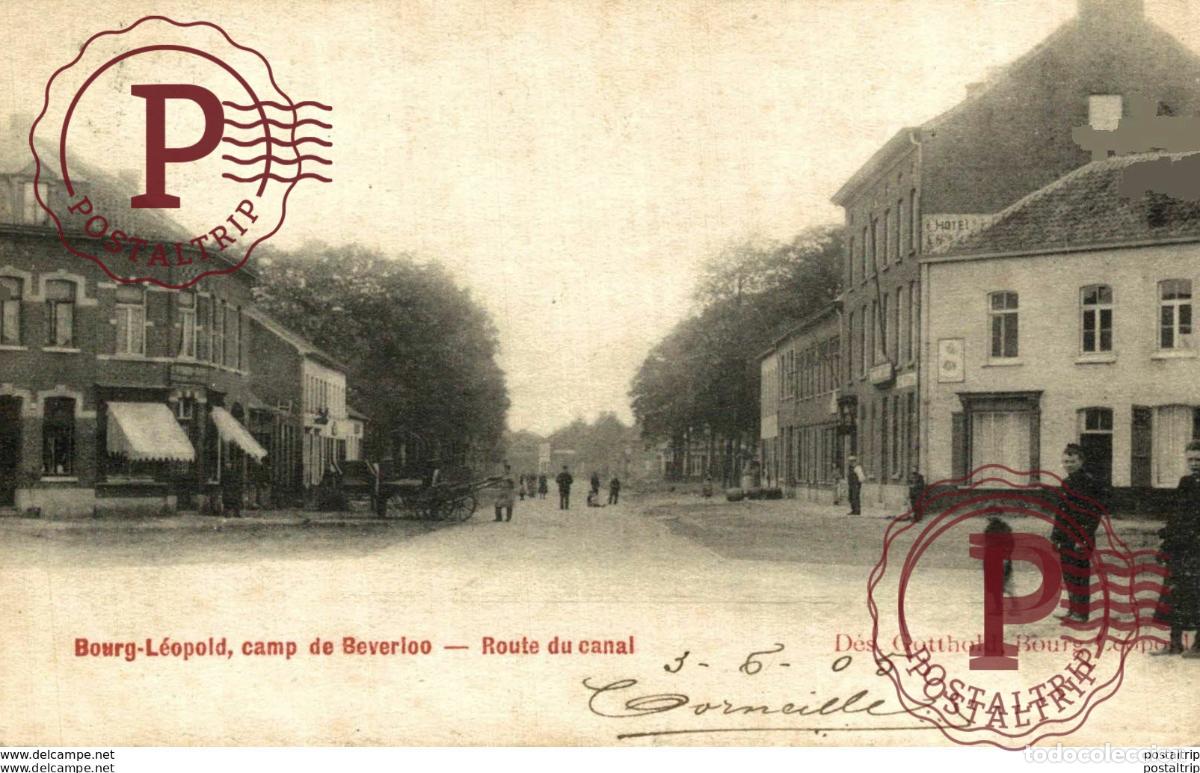 Postales: Route du Canal BOURG LEOPOLD Camp de BEVERLOO KAMP WWICOLLECTION