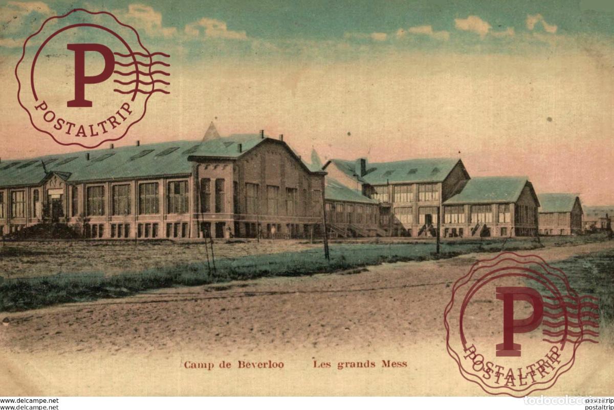 Postales: LES GRANDS MESS LEOPOLDSBURG BOURG LEOPOLD Camp de BEVERLOO KAMP WWICOLLECTION