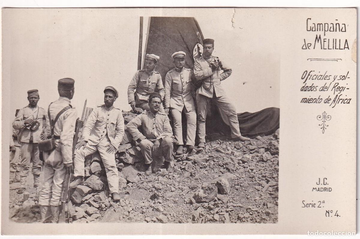 Postales: CAMPA&Ntilde;A DE MELILLA. OFICIALES Y SOLDADOS DEL REGIMIENTO DE &Aacute;FRICA (J. C. SERIE 2 N&ordm; 4 ) FOTOGR&Aacute;FICA