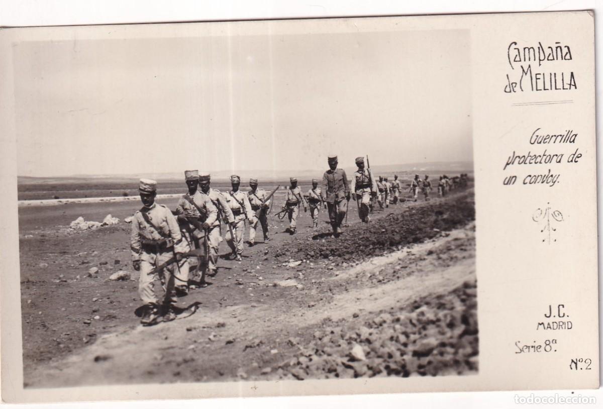 Postales: CAMPA&Ntilde;A DE MELILLA. GUERRILLA PROTECTORA DE UN CONVOY (J. C. SERIE 8 N&ordm; 2 ) FOTOGR&Aacute;FICA