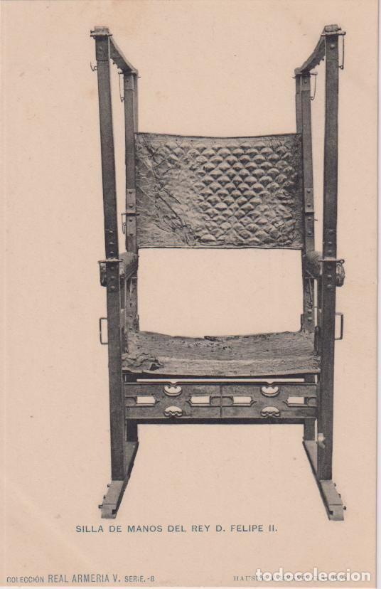 Postales: SERIE REAL ARMERIA V SERIE 8 - SILLA DE MANOS DEL REY FELIPE II - HAUSER Y MENET - S/C