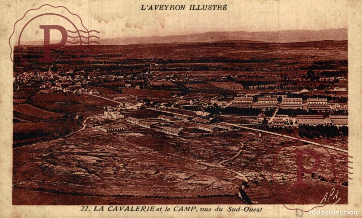 Postales: LAVEYRON ILLUSTR&Eacute; LA CAVALERIE ET LE CAMP, VUS DU SUD-OUEST MILITAR. MILITAIRE.
