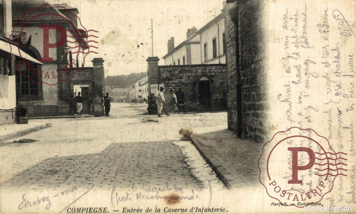 Postkarten: COMPIEGNE ENTREE DE LA CASERNE DINFANTERIE. MILITAR. MILITAIRE.