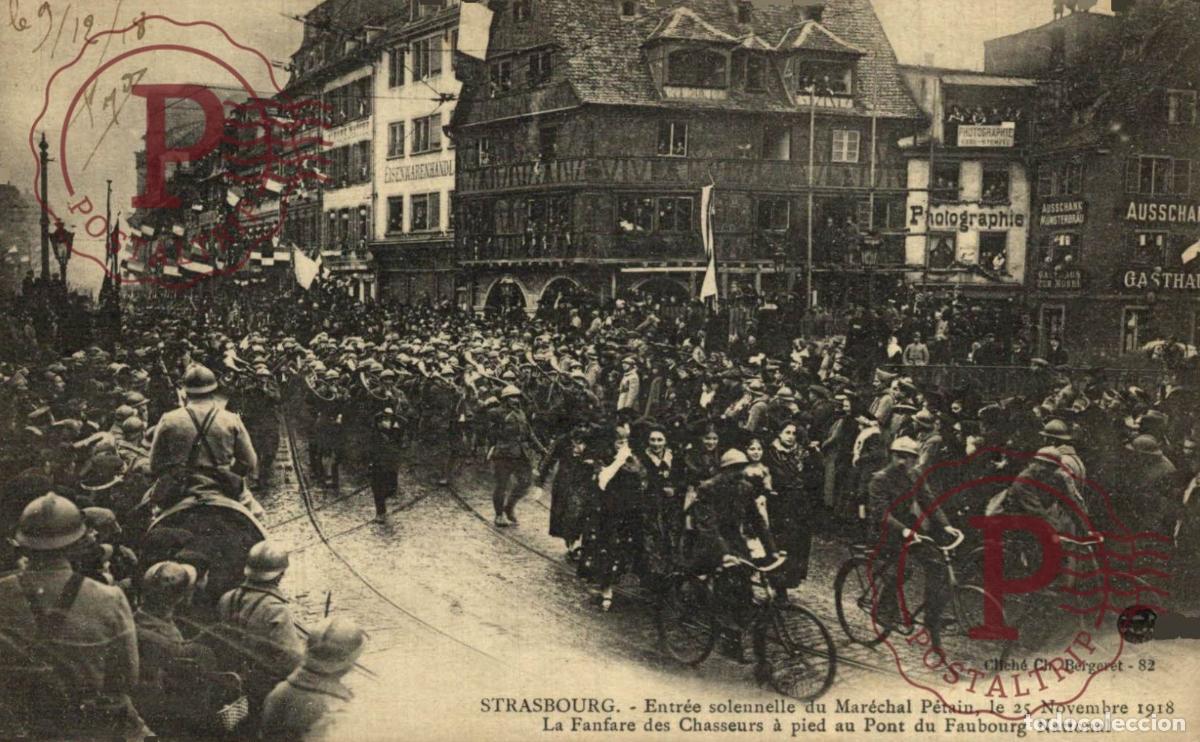 Postkarten: STRASBOURG ENTREE SOLENNELLE DU MARECHAL P&Eacute;TAIN. MILITAR. MILITAIRE.