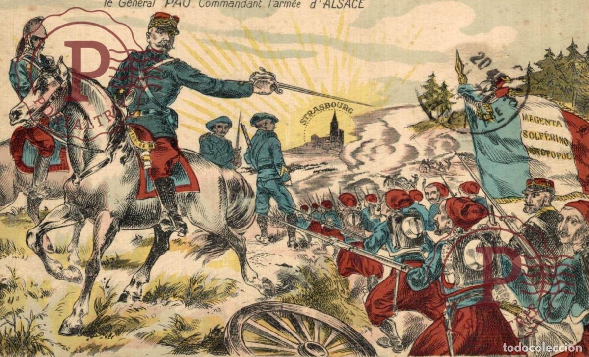 Postales: LE G&Eacute;N&Eacute;RAL PAU COMMANDANT LARM&Eacute;E DALSACE. MILITAR. MILITAIRE.
