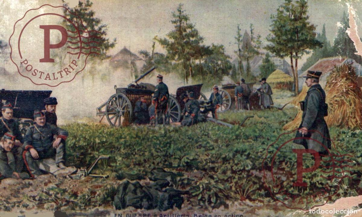 Postales: EN GUERRE. ARTILLERIE BELGE EN ACTION. MILITAR. MILITAIRE. ETAT. DAMAGE. DA&Ntilde;ADA.