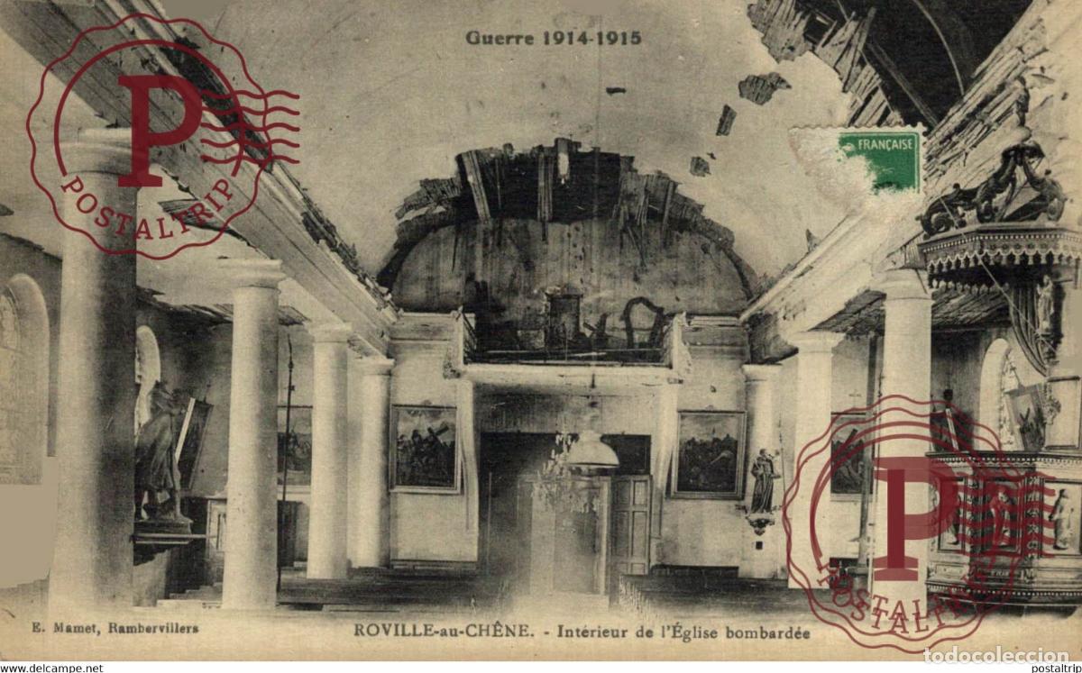 Postales: ROVILLE AU CH&Ecirc;NE INT&Eacute;RIEUR DE L&Eacute;GLISE BOMBARD&Eacute;E GUERRE 1914 1915 MILITARY MILITAIRE MILIT&Auml;R