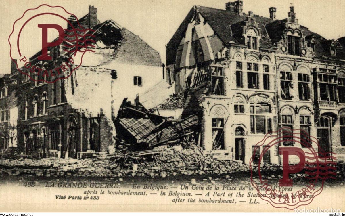 Postales: LA GRANDE GUERRE EN BELGIQUE UN COIN DE LA PLACE DE LA GARE DYPRES APRES LE BOMBARDEMENT GUERRE WA