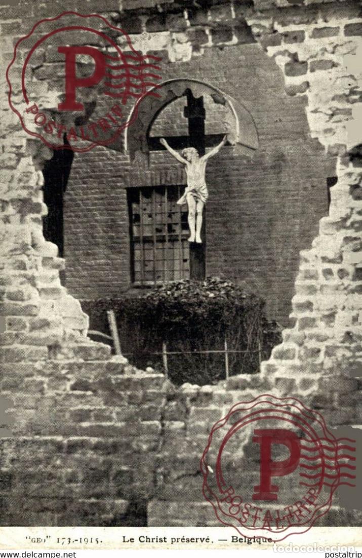 Cartoline: GEO 1915, LE CHRIST PR&Eacute;SERV&Eacute; BELGIQUE GUERRE WAR MILITAIRE MILIT&Auml;R