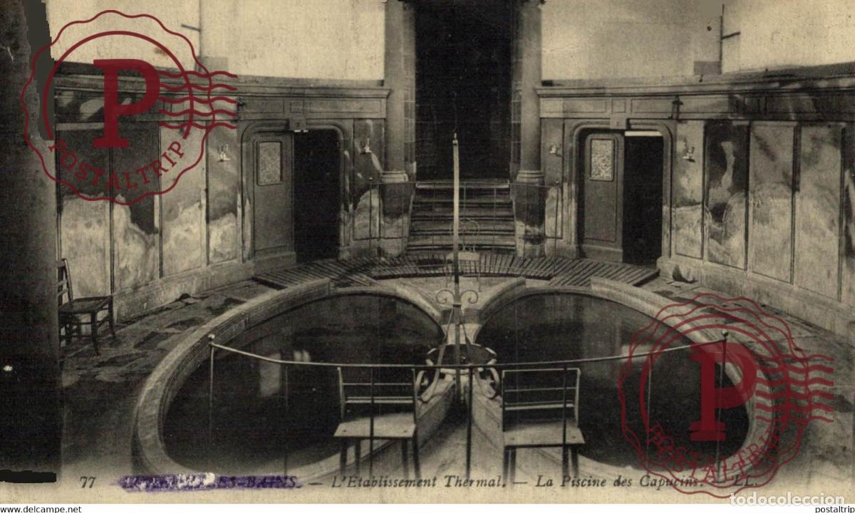 Postales: LES BAINS LETABLISSEMENT THERMAL LA PISCINE DES CAPUCINS GUERRE WAR MILITAIRE MILIT&Auml;R