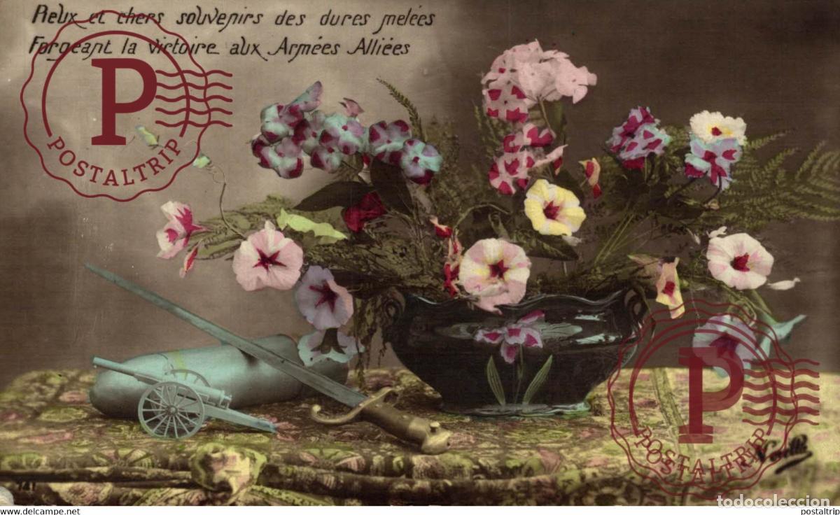 Postales: REUX ET CHERS SOUVENIRS DES DURES MEL&Eacute;ES FORGEANT LA VICTORIE AUX ARM&Eacute;ES ALLIEES GUERRE WAR MIL