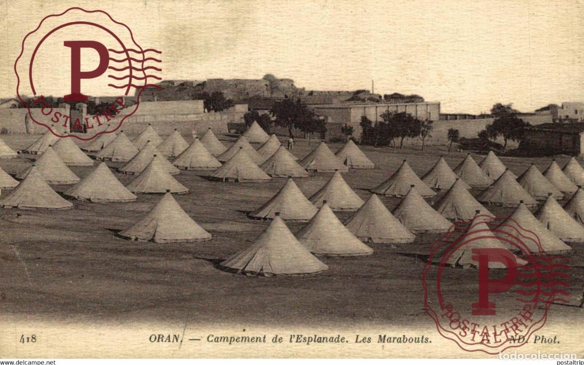 Postales: ORAN CAMPEMENT DE LESPLANADE LES MARABOUTS GUERRE WAR MILITAIRE MILIT&Auml;R