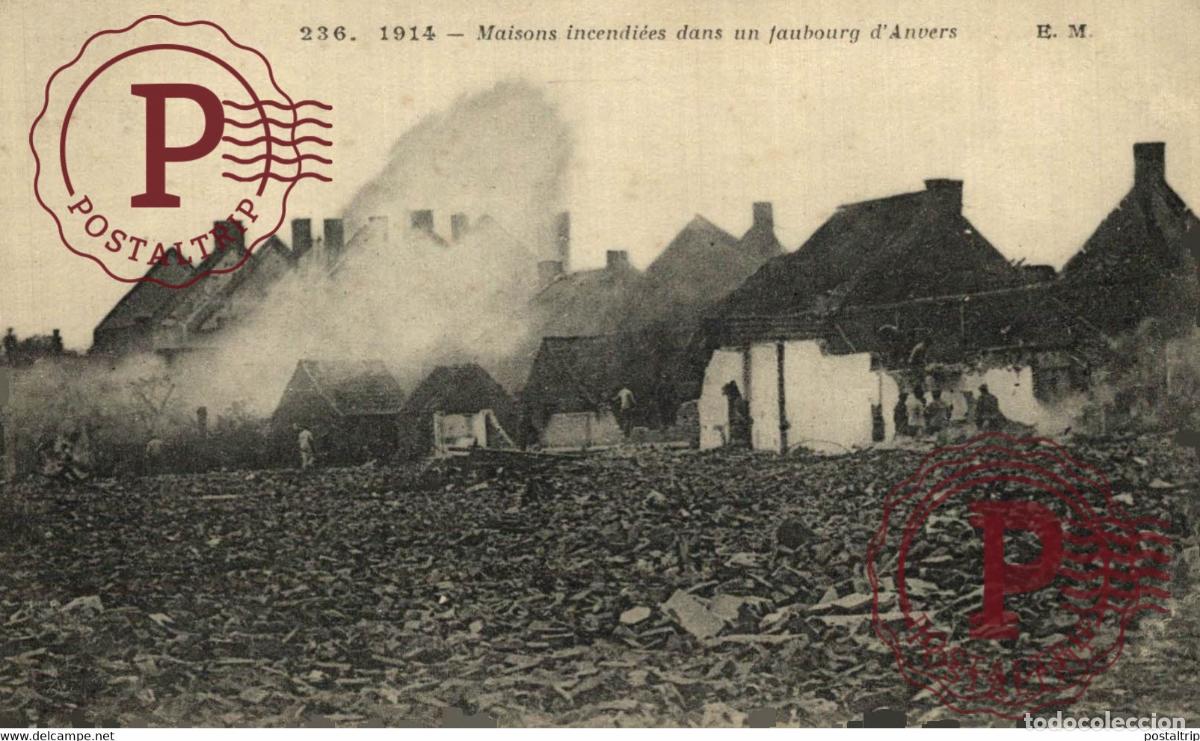 Postales: 1914 MAISONS INCENDI&Eacute;ES DANS UN FAUBOURG DANVERS GUERRE WAR MILITAIRE MILIT&Auml;R