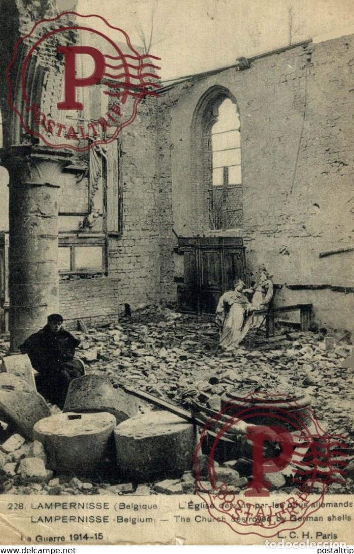 Postales: Lampernisse LEglise d&eacute;truite par les obus allemands MILITAIRE MILIT&Auml;R