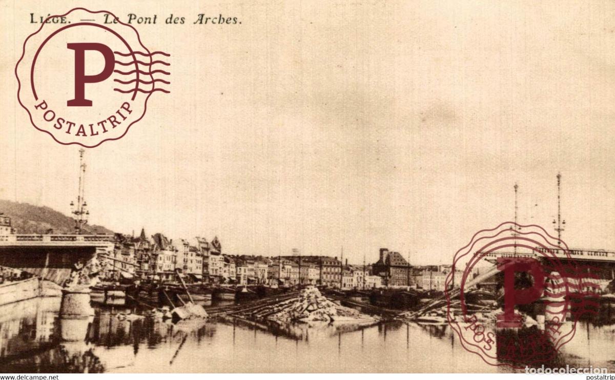 Postales: LI&Eacute;GE LE PONT DES ARCHES MILITARY MILITAIRE MILIT&Auml;R