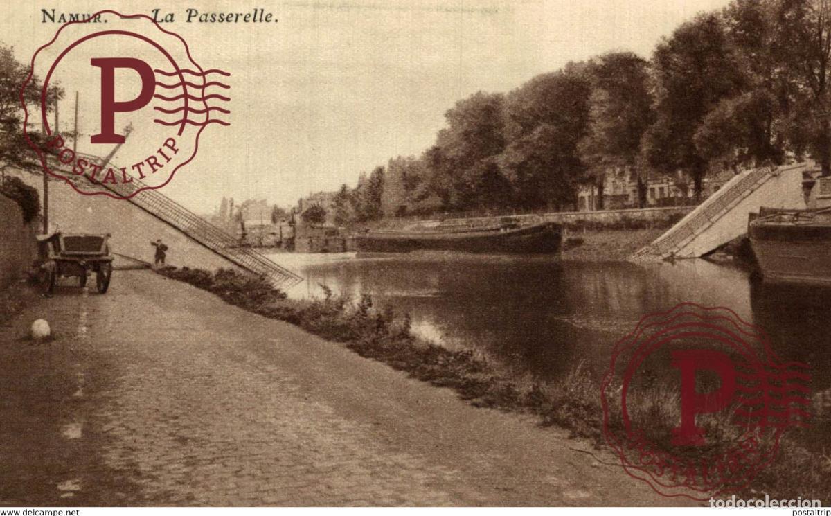 Postales: NAMUR LA PASSERELLE MILITARY MILITAIRE MILIT&Auml;R