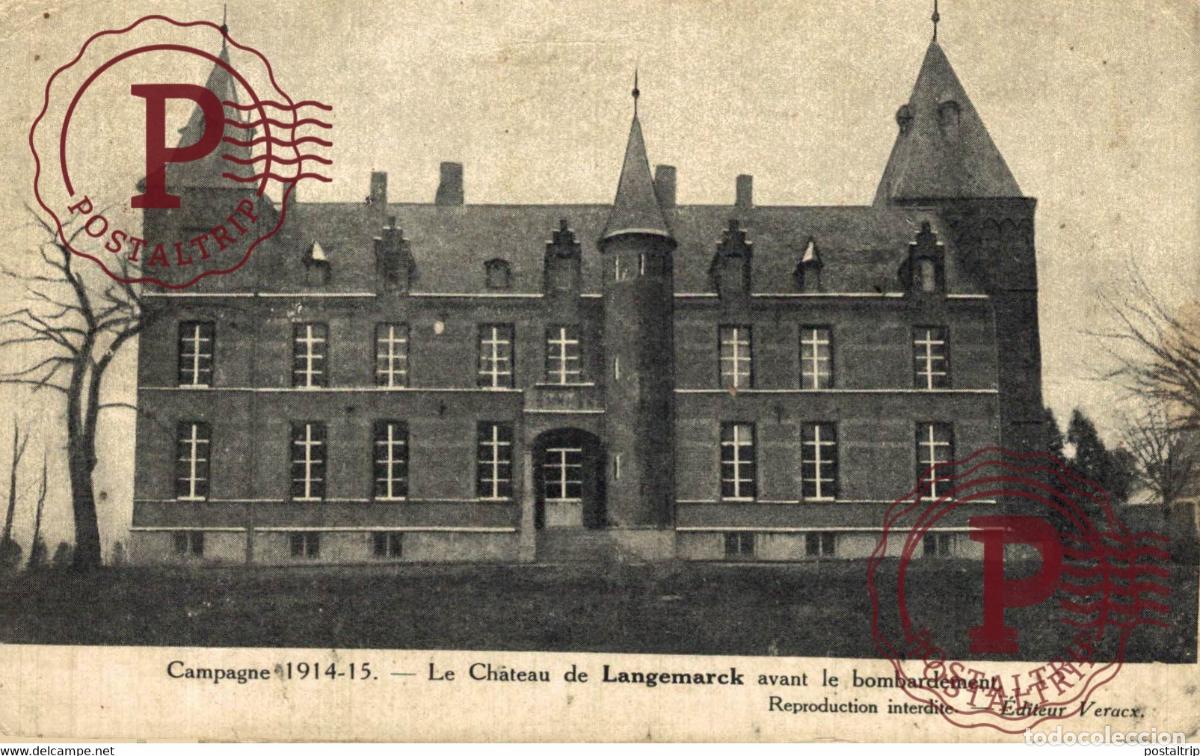 Postales: CAMPAGNE 1914-15 LE CHATEAU DE LANGEMARCK AVANT LE BOMBARDEMENT Belgica Belgique MILITARY MILITAIRE