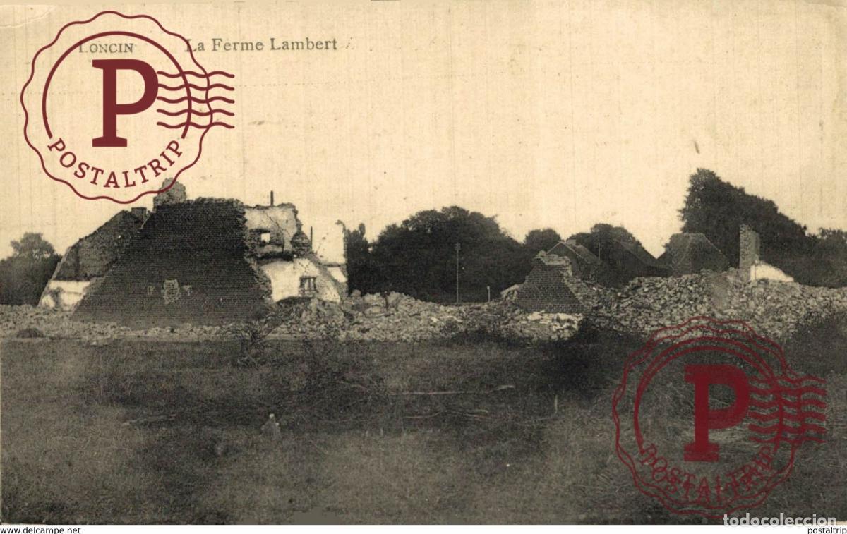 Postales: LONCIN LA FERME LAMBERT Belgica Belgique MILITARY MILITAIRE MILIT&Auml;R