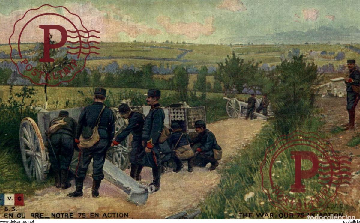 Cartes Postales: EN GUERRE, NOTRE 75 EN ACTION, THE WAR OUR IN ACTION. MILITAIRE MILIT&Auml;R MILITARY