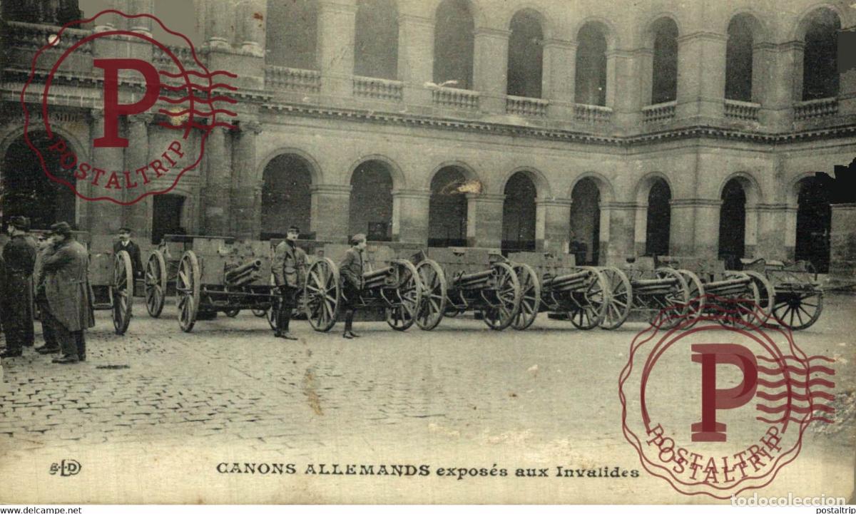 Cartes Postales: CANONS ALLEMANDS EXPOS&Eacute;S AUX INVALIDES. MILITAIRE MILIT&Auml;R MILITARY