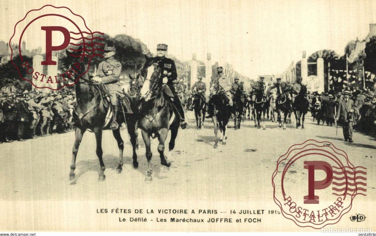 Postais: LES FETES DE LA VICTOIER A PARIS 14 JUILLET 1919 LE DEFILE LES MARECHAUX MILITAIRE MILIT&Auml;R MILITARY