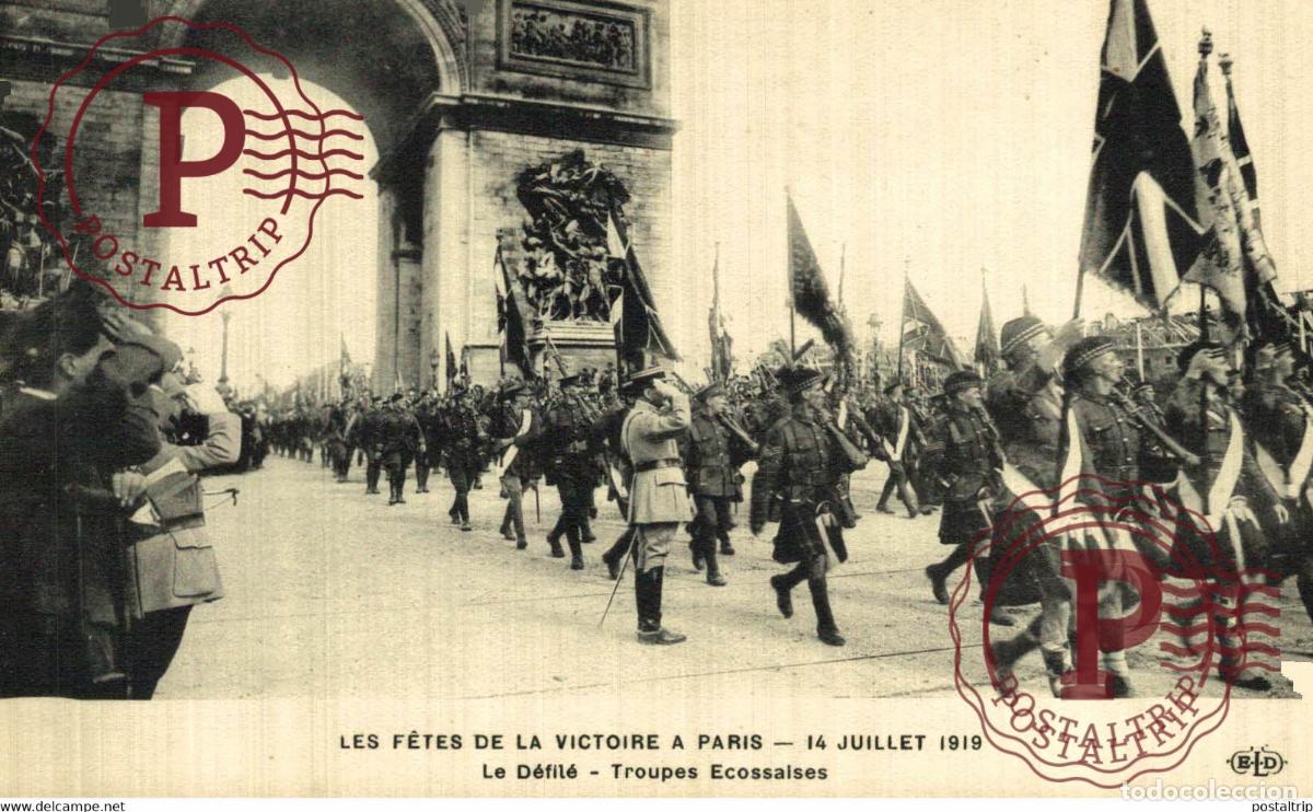 Postales: LES F&Ecirc;TES DE LA VICTOIRE A PARIS 14 JUILLET 1919 LE D&Eacute;FIL&Eacute; TROUPES ECOSSALSES MILITAIRE MILIT&Auml;R MILI