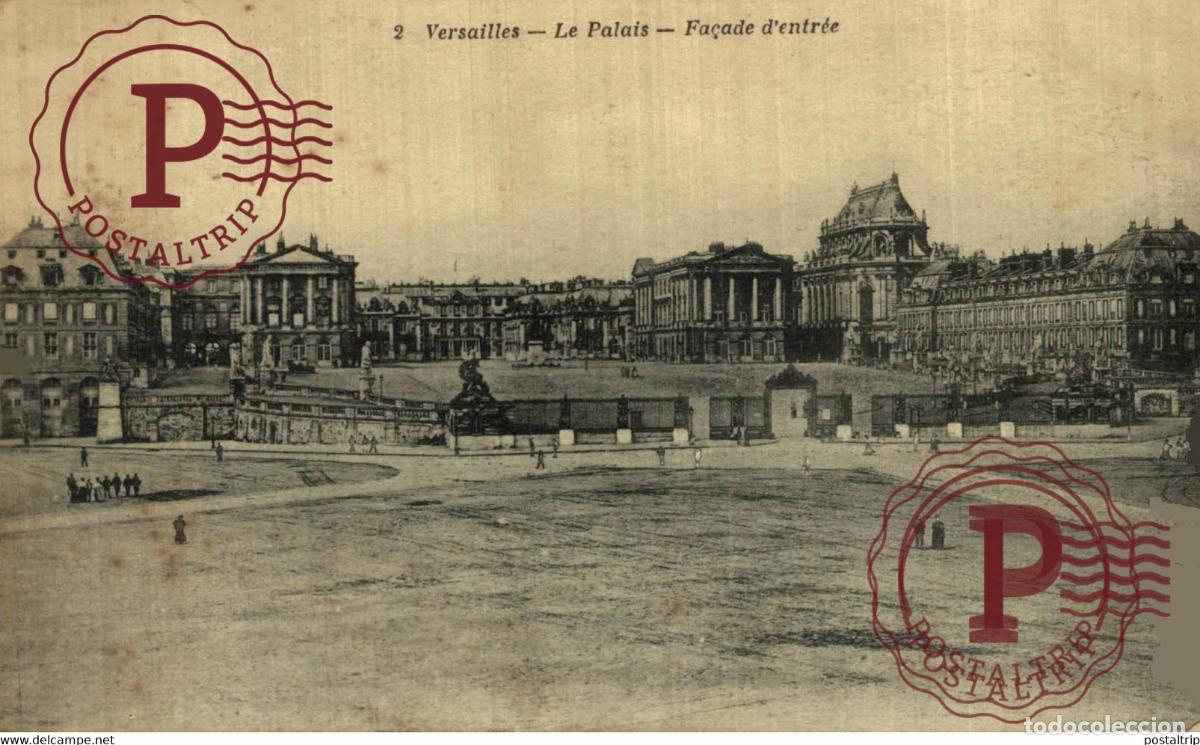 Postales: VERSAILLES, LE PALAIS FA&Ccedil;ADE DENTR&Eacute;E. MILITAIRE MILIT&Auml;R MILITARY