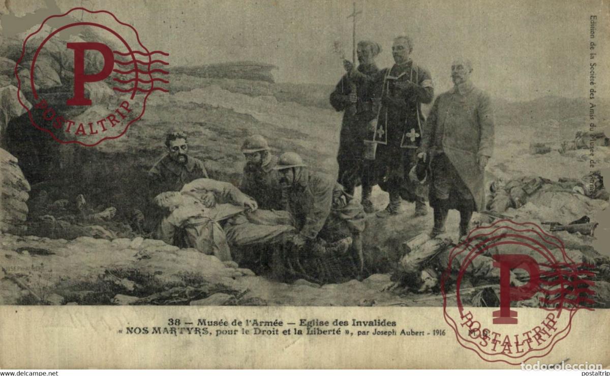 Postales: MUS&Eacute;E DE LARM&Eacute;E, EGLISE DES INVALIDES. NOS MARTYRS, POUR LE DETROIT ET LA LIBERT&Eacute;. 1916 MILITAIRE