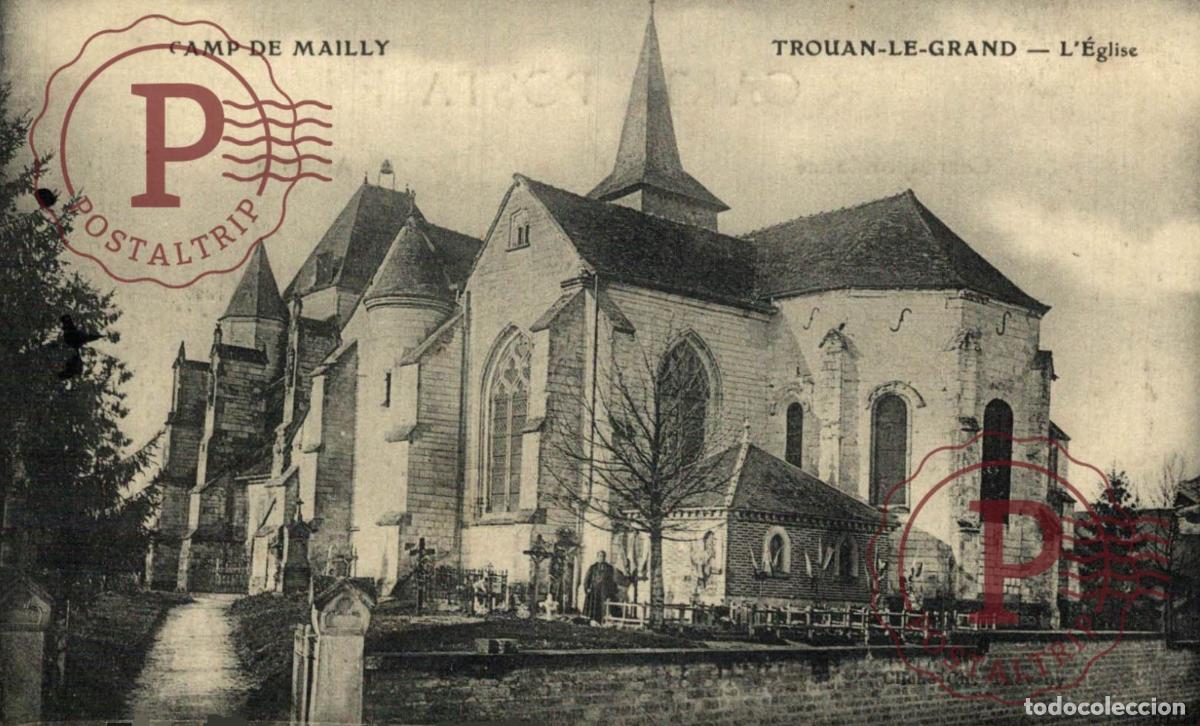 Postales: CAMP DE MAILLY TROUAN LE GRAND L EGLISE