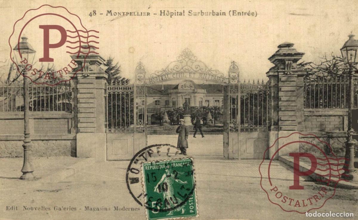 Postales: MILITAR. MONTPELIER - H&ocirc;pital Suburbain. MILITAIRE