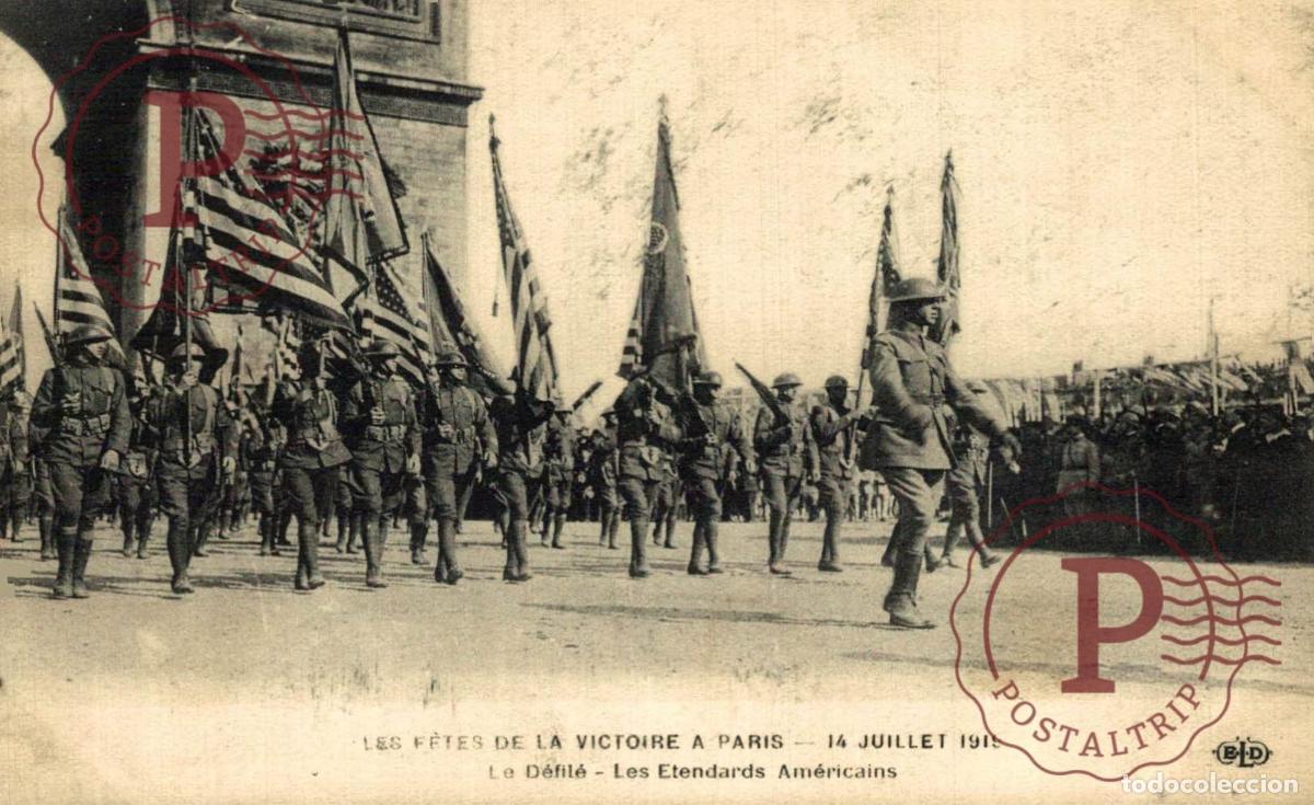 Postales: F&ecirc;tes de la Victoire &agrave; Paris - 14 juillet 1919 - Le D&eacute;fil&eacute; - Les Etendards Am&eacute;ricains USA. GUERRA.