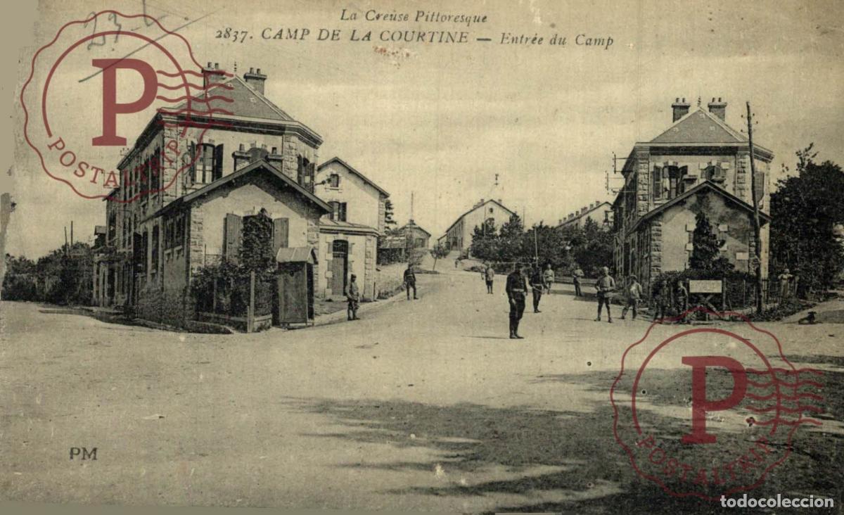 Postales: Camp de La Courtine - Entr&eacute;e du Camp. MILITAR. MILITAIRE.