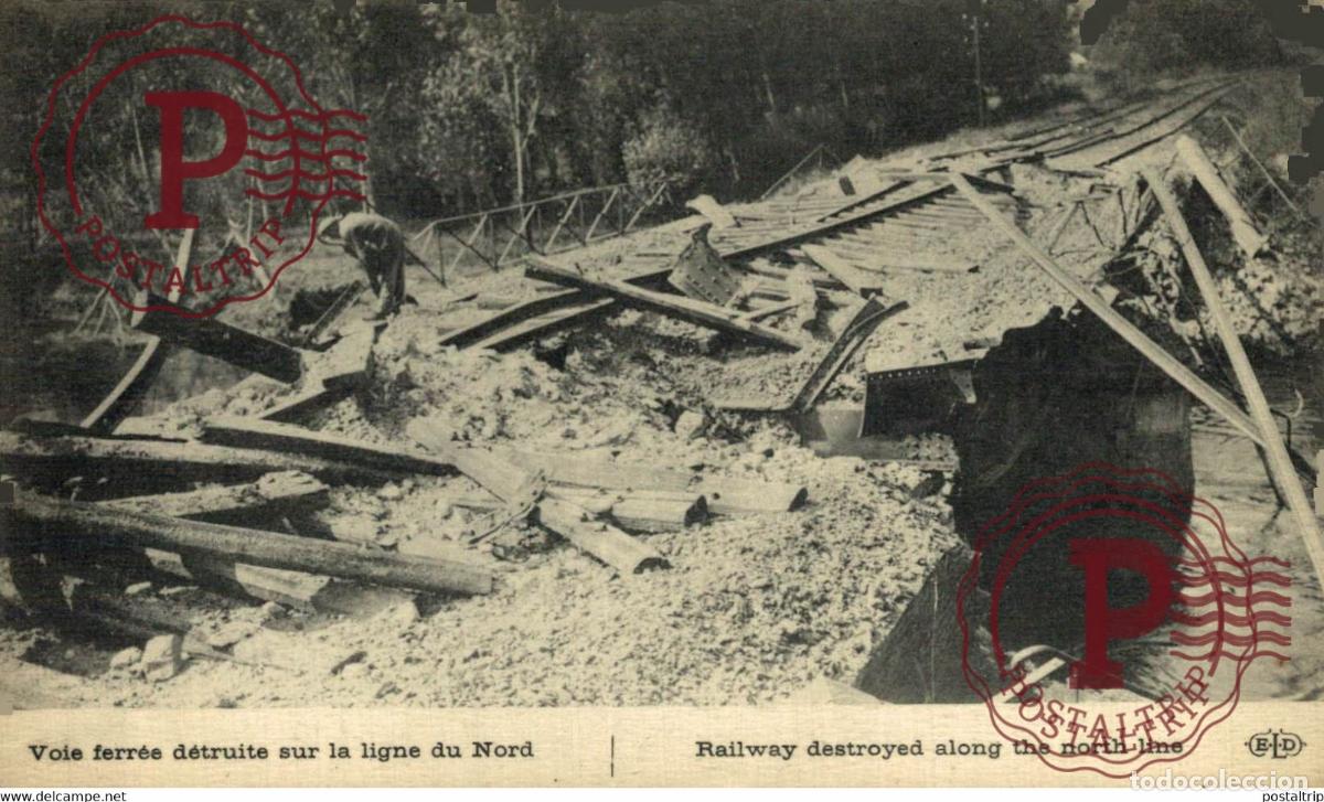 Postales: Voie ferr&eacute;e detruite sur la ligne du Nord MILITARY MILITAIRE MILIT&Auml;R