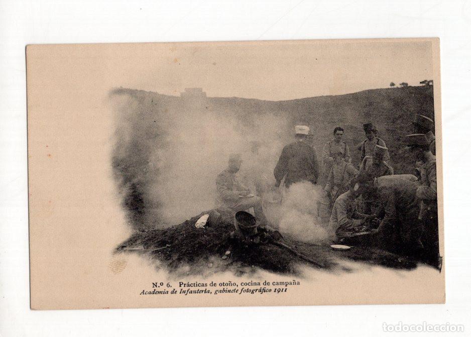 Postales: N.&ordm; 6. PR&Aacute;CTICAS DE OTO&Ntilde;O, COCINA DE CAMPA&Ntilde;A ACADEMIA DE INFANTER&Iacute;A, GABINETE FOTOGR&Aacute;FICO 1911