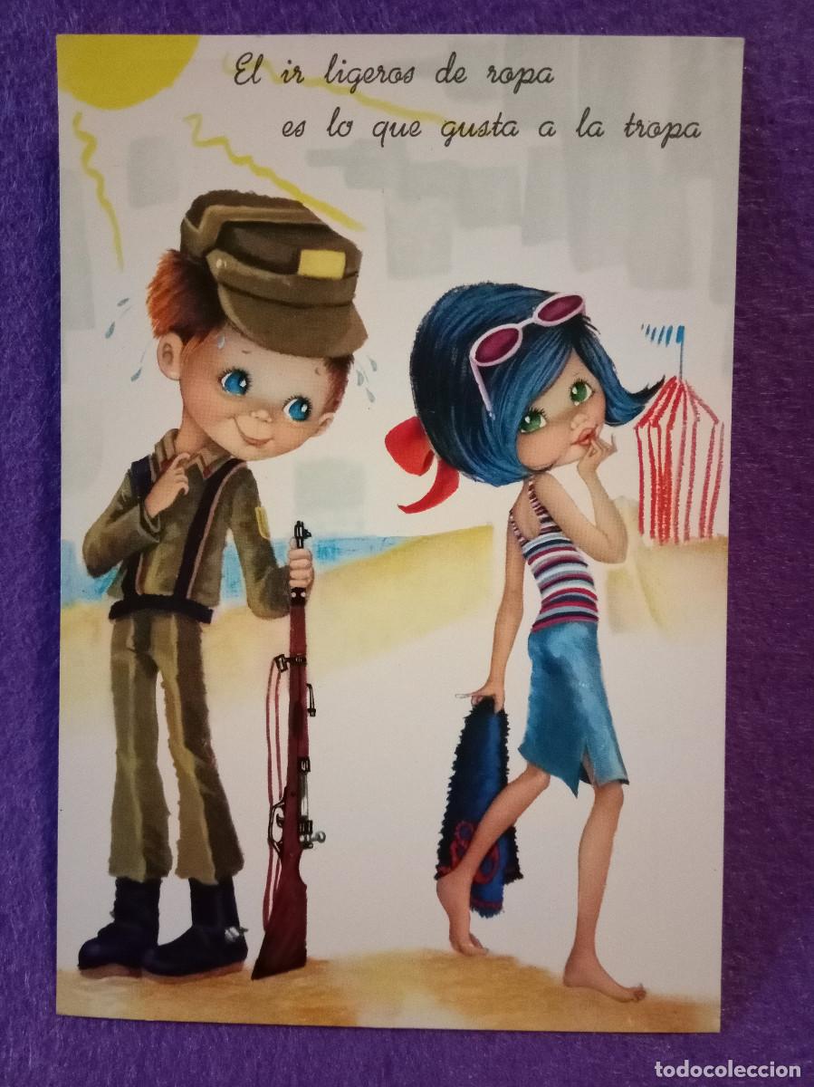 Postales: Postal - El ir ligeras de ropa, es lo que gusta a la tropa... - Postal a&ntilde;os 70-80