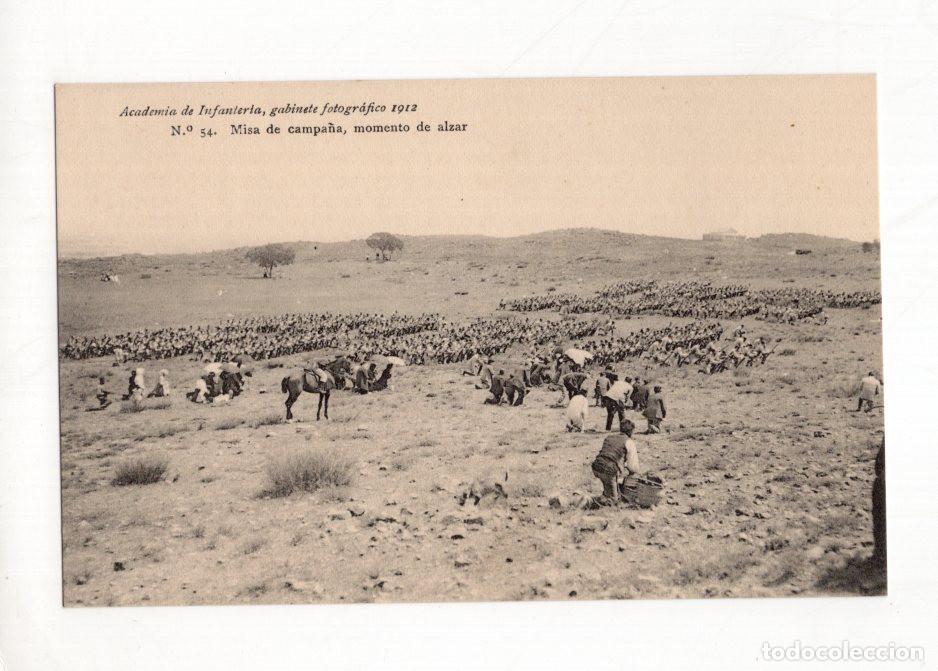 Postales: ACADEMIA DE INFANTER&Iacute;A, GABINETE FOTOGR&Aacute;FICO 1912 N.&ordm; 54. MISA DE CAMPA&Ntilde;A, MOMENTO DE ALZAR