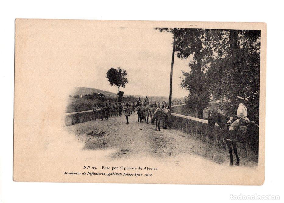 Postales: N.&ordm; 67. PASO POR EL PUENTE DE ALCOLEA ACADEMIA DE INFANTER&Iacute;A, GABINETE FOTOGR&Aacute;FICO 1911.