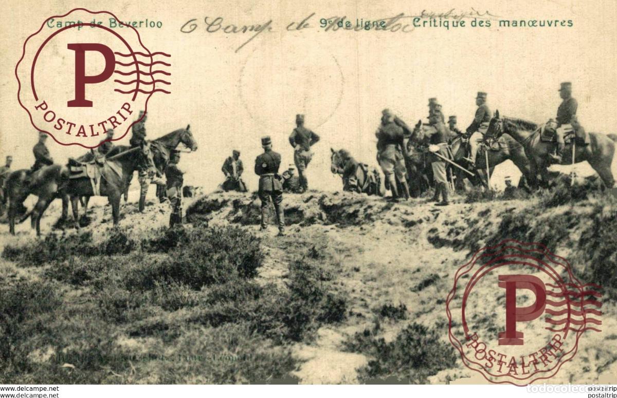 Postales: 9&ordm; DE LIGNE, CRITIQUE DES MANOEUVRES - Camp de BEVERLOO KAMP LEOPOLDSBURG BOURG LEOPOLD WWICOLLECTIO