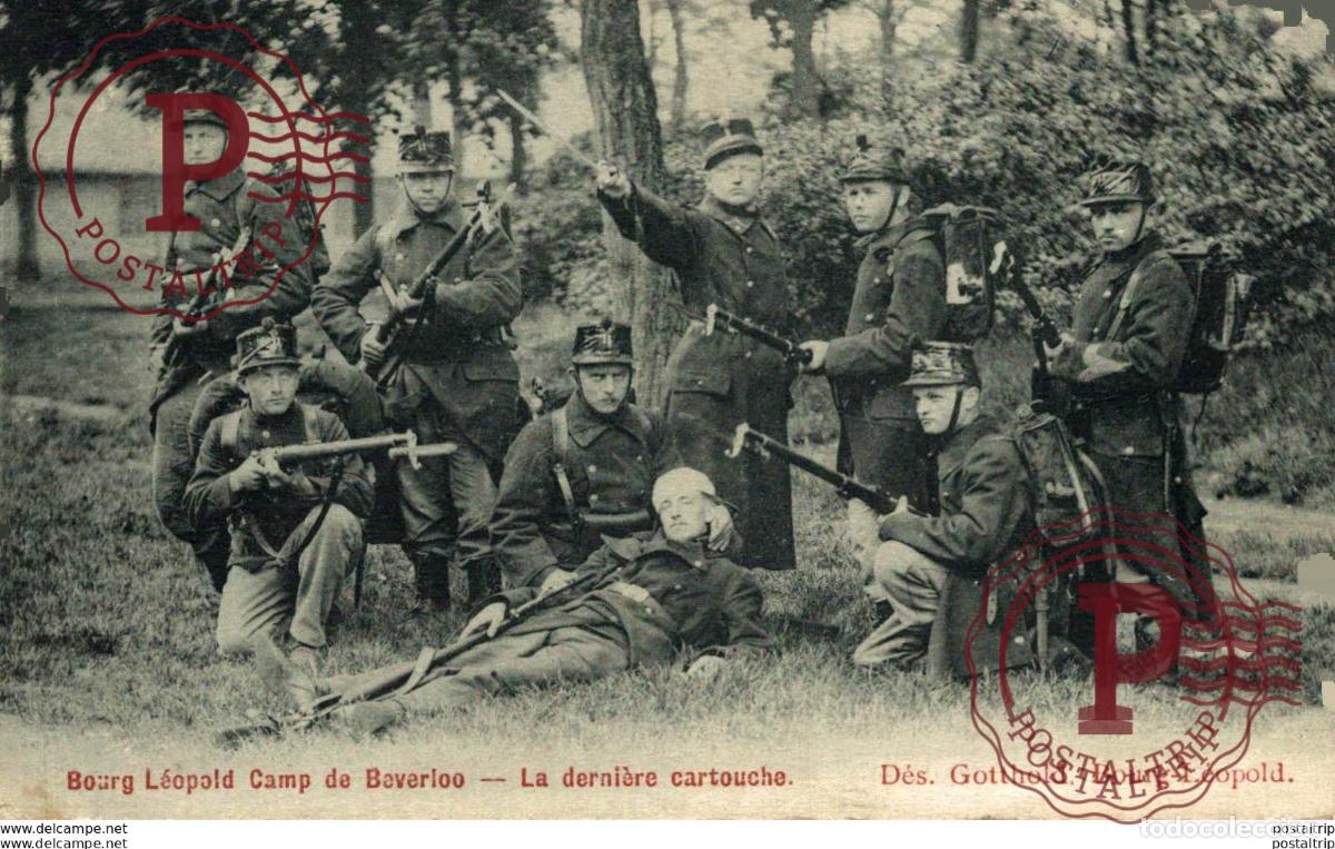 Postales: LA DERNI&Egrave;RE CARTOUCHE - Camp de BEVERLOO KAMP LEOPOLDSBURG BOURG LEOPOLD WWICOLLECTION