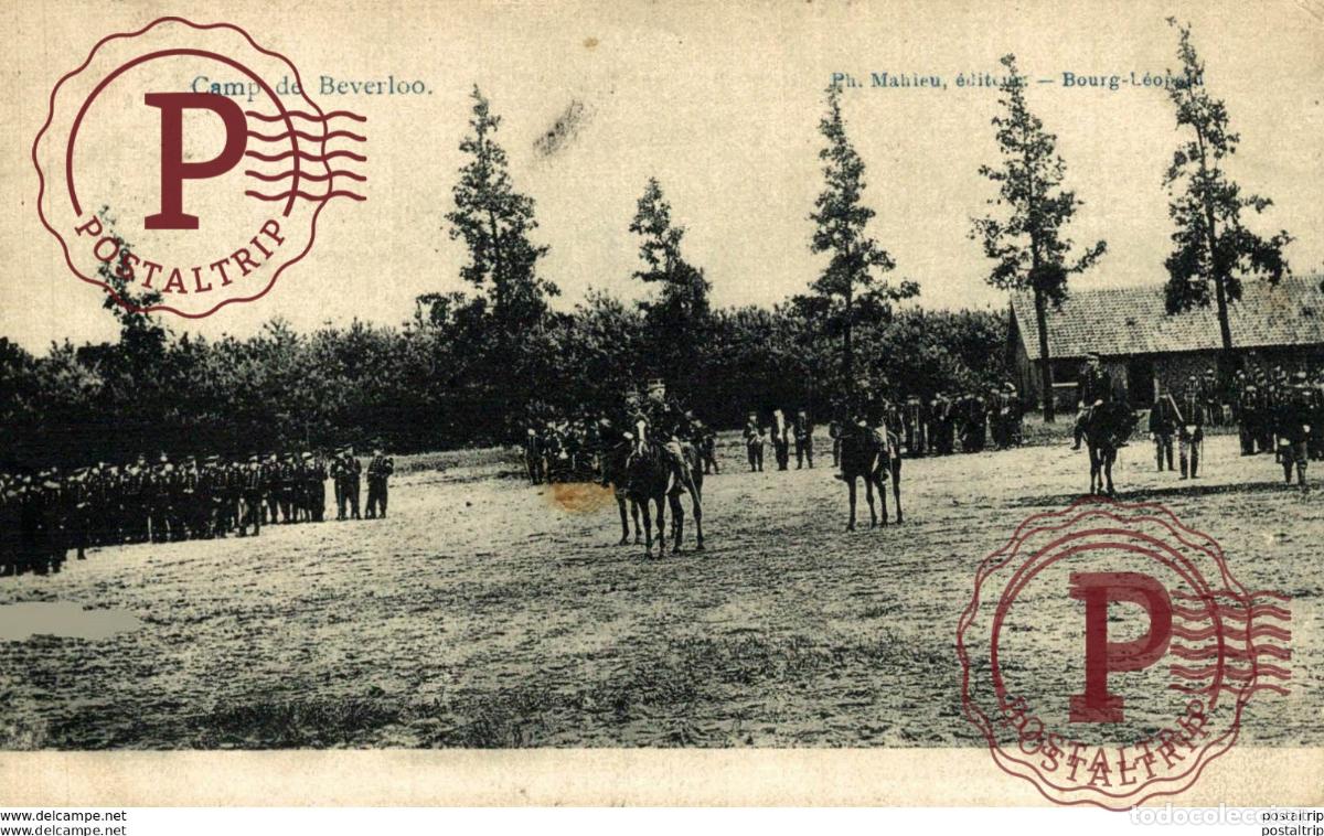 Postales: PH. MATIEU, &Eacute;DITEUR- Camp de BEVERLOO KAMP LEOPOLDSBURG BOURG LEOPOLD WWICOLLECTION