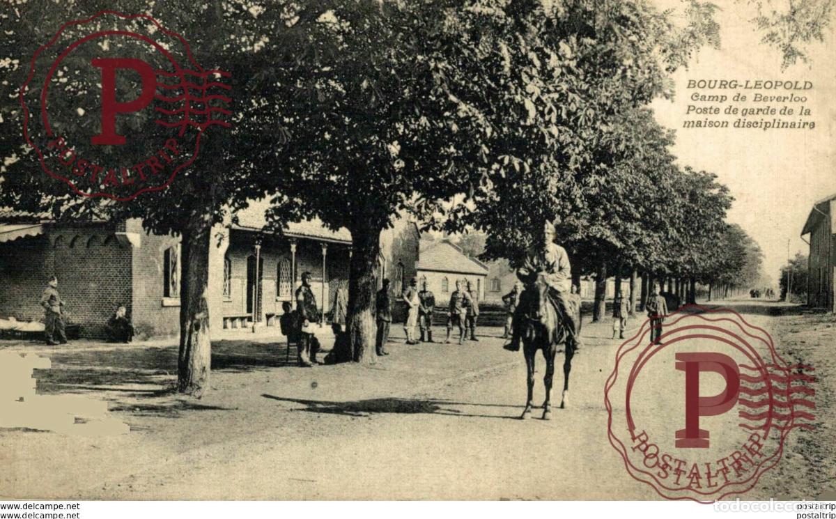 Postales: POSTE DE GARDE DE LA MAISON DISCIPLINAIRE - Camp de BEVERLOO KAMP LEOPOLDSBURG BOURG LEOPOLD WWICOLL