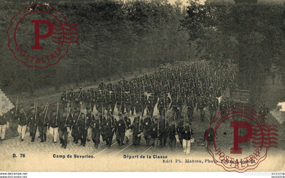 Postcards: D&Eacute;PART DE LA CLASSE - Camp de BEVERLOO KAMP LEOPOLDSBURG BOURG LEOPOLD WWICOLLECTION