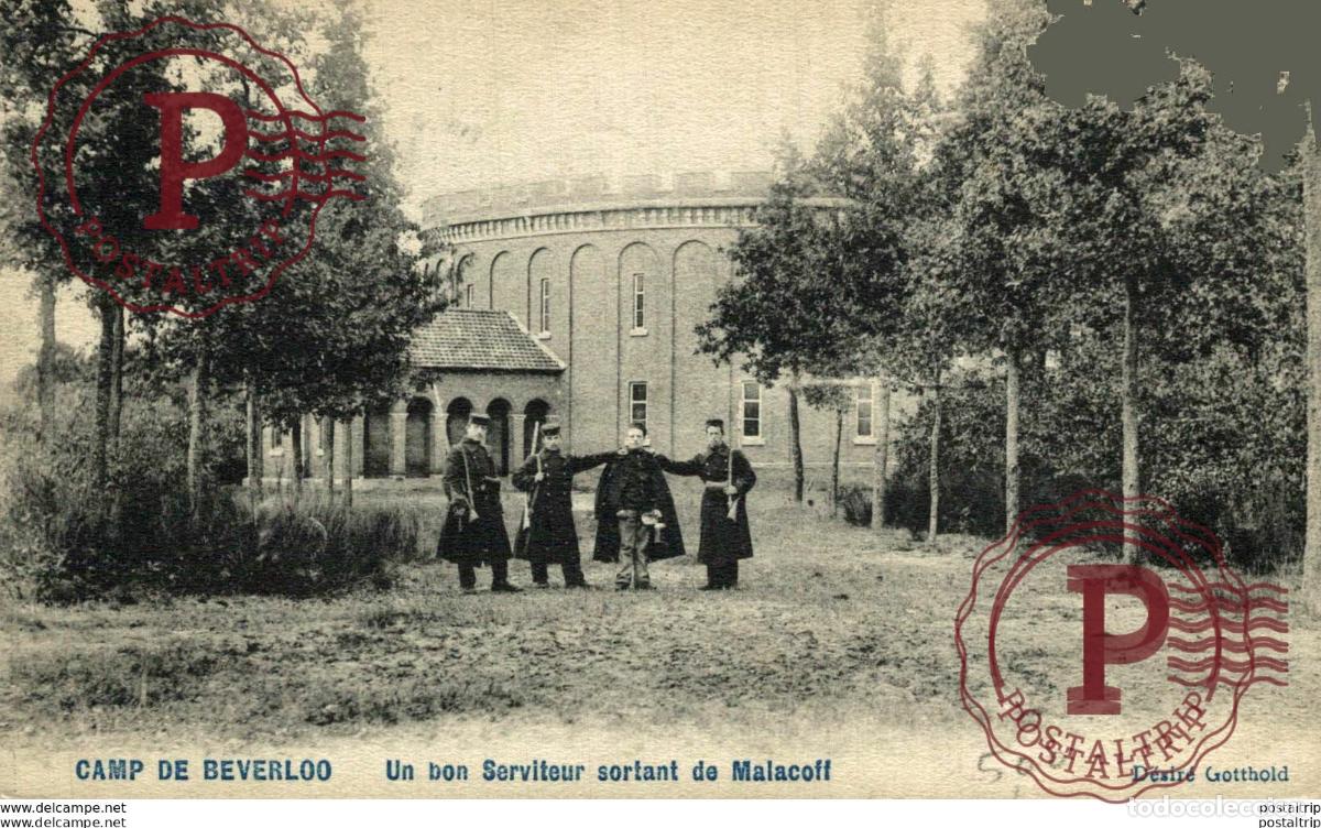 Postcards: UN BON SERVITEUR SORTANT DE MALACOFF - Camp de BEVERLOO KAMP LEOPOLDSBURG BOURG LEOPOLD WWICOLLECTIO