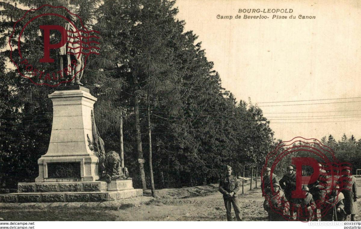 Postcards: PLACE DU CANON - Camp de BEVERLOO KAMP LEOPOLDSBURG BOURG LEOPOLD WWICOLLECTION