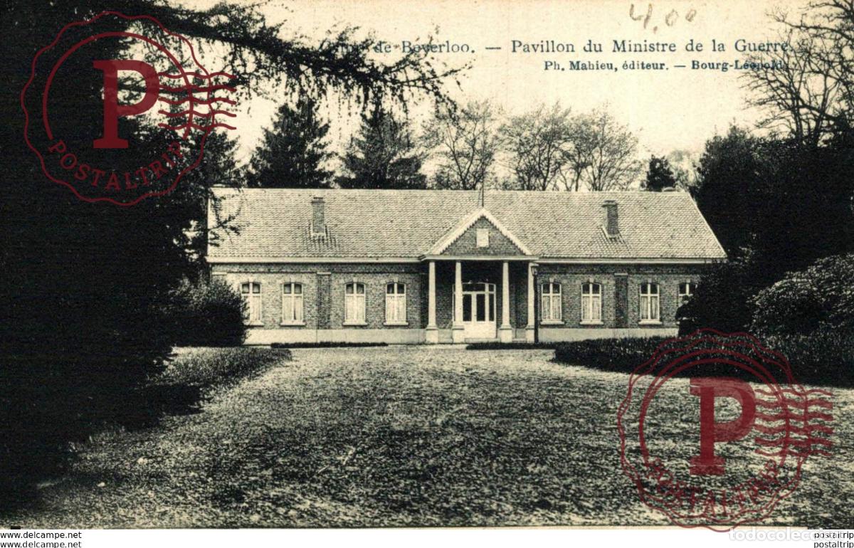 Postales: PAVILLON DU MINISTRE DE LA GUERRE - Camp de BEVERLOO KAMP LEOPOLDSBURG BOURG LEOPOLD WWICOLLECTION